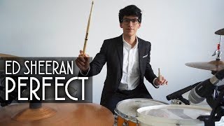 PERFECT  Ed Sheeran DRUM COVER [upl. by Carnahan]