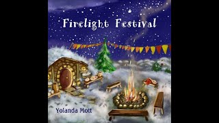 Firelight Festival [upl. by Gnep]