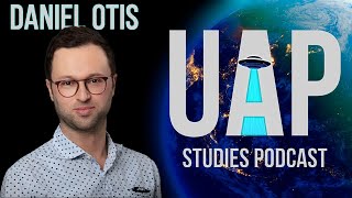 JOURNALIST DANIEL OTIS ON CANADIAN DISCLOSURE amp CONTRASTS BETWEEN US  UAP STUDIES PODCAST [upl. by Yllor]