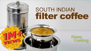 Filter Coffee l Degree Coffee l Authentic South Indian Filter Coffee  Coffee  Home Cooking Show [upl. by Eiralav]