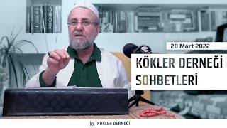 Saadeddin Ustaosmanoğlu • Kökler Derneği Sohbetleri • 20 Mart 2022 [upl. by Battat]