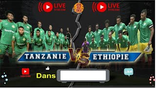 🏁LIVE🏁 TANZANIE 0 ETHIOPIE 0  ELIMINATOIRE CAN MAROC 2025 [upl. by Thora]