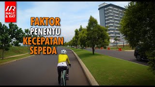 Faktor yang Harus Ditingkatkan Untuk Menaikkan Kecepatan Sepeda [upl. by Ettigdirb495]