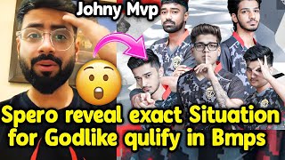 Spero reveal exact situation for Godlike qulify in Bmps 😳 Jonathan Mvp 🔥 [upl. by Attolrahc]