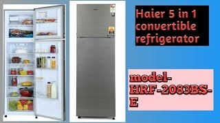 Haier 5 in 1 convertible refrigerator demo Hindi [upl. by Ybbed]