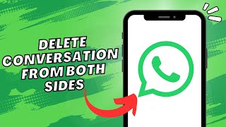 How To Delete Conversation On WhatsApp From Both Sides 2023 [upl. by Notsud]