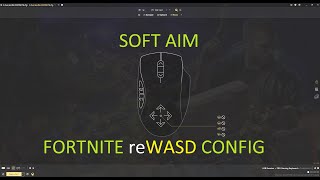 How to get SOFT AIM in fortnite Aim assist on MOUSE FREE reWASD config [upl. by Dionis]