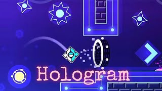 Hologram By Jordi6304 Geometry Dash 22 37000⭐ [upl. by Aleciram74]