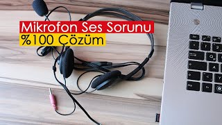 Mikrofon Ses Sorunu ve Ayarları  \u00100 Kesin Çözüm [upl. by Dave389]