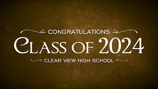 CCISD 2024 Graduations  Clear View High School [upl. by Amarillis]