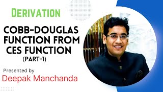 Cobb Douglas Function From CES Function Part1 Derivation [upl. by Duwad]