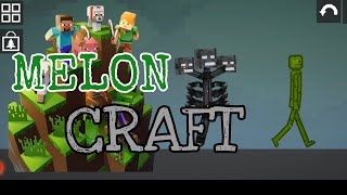 Melon Sandbox ตอน Melon craft [upl. by Lrae]