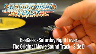 BeeGees  Saturday Night Fever The Original Movie Sound Track  Full Album  Side D 2LP [upl. by Ahidam]