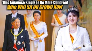 This Japanese King Has No Male Children Who Will Sit on Crown Now [upl. by Helli735]