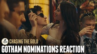 Chasing the Gold Gotham Nominations Reaction [upl. by Flip]