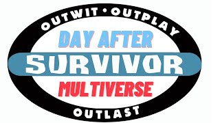 Survivor Day After Podcast Day After Multiverse [upl. by Repohtsirhc]