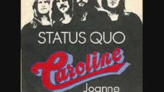 Status Quo  Caroline [upl. by Simonsen986]