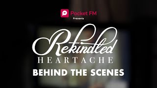 Rekindled Heartache  Behind the Scenes  Pocket FM USA [upl. by Nimref]