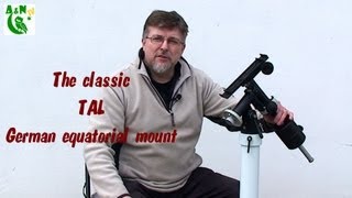 The classic TAL German equatorial mount [upl. by Mariko]