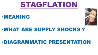 🛑STAGFLATION  MEANING amp CURVE  SUPPLY SHOCKS  Macroeconomics  By Ayushi Sharma IMPORTANT [upl. by Yruy]