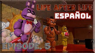 ESP SFM FNAF Life after Life Season 1 Episode 5  Forget The Past  Olvidar El Pasado  NICOLÁS [upl. by Aneeuqal]