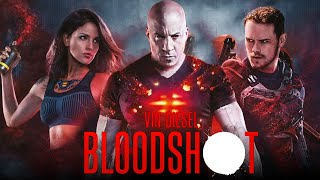 Bloodshot 2020 Movie  Vin DieselEiza GonzálezSam Heughan  Fact amp Review [upl. by Weisbrodt]