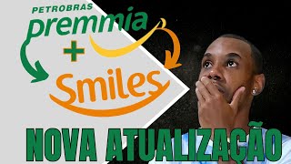 Nova Atualização  Premmia  Smiles [upl. by Alel]