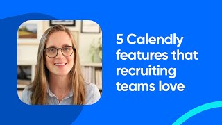 How to use Calendly for Recruiting amp Interview Scheduling Top 5 Features [upl. by Hillari]