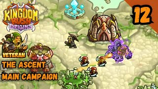 THE ASCENT CAMPAIGN VETERAN  Kingdom Rush Origins [upl. by Sandeep100]