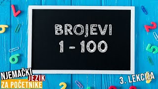 Lekcija 3  Njemački jezik za početnike A1  Brojevi 1100  Zahlen 1100 [upl. by Misti368]