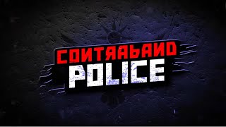 Contraband Police Combat Trailer [upl. by Campbell651]