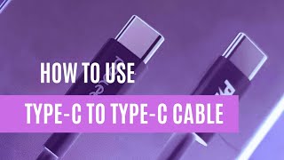 How to use TypeC to TypeC cable with your smartphone [upl. by Atsillak83]