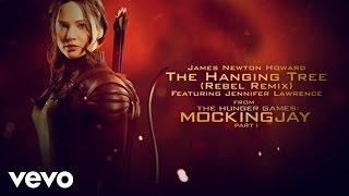 The Hanging Tree Rebel Remix  From The Hunger Games Mockingjay Part 1 Audio [upl. by Wilser]