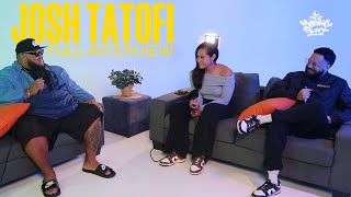 The Morning Shack x Josh Tatofi  Full Interview [upl. by Wadesworth]