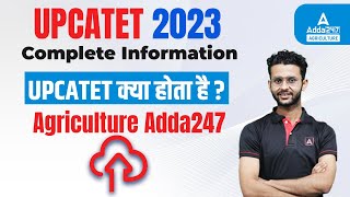 UPCATET 2023 Complete Information  UPCATET क्या होता है By Akash Bajpai  Agriculture Adda247 [upl. by Lekar890]