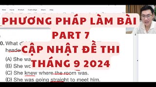 PHƯƠNG PHÁP GIẢI PART 7 TOEIC CẬP NHẬT THÁNG 9 2024 [upl. by Tanya91]