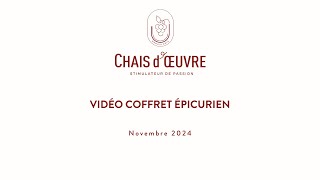 Chais doeuvre  Coffret Épicurien  Novembre 2024 [upl. by Aettam464]