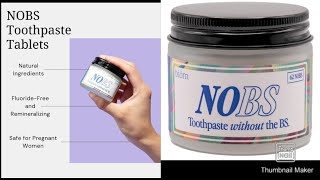 NOBS Toothpaste My First Time Review and DemoMy Thoughts and ExperienceWatch till the End [upl. by Rab]