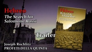 HEBREO The Search for Salomone Rossi 2012 Documentary by Joseph Rochlitz  Promo [upl. by Esiralc]