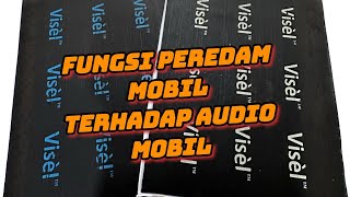 fungsi peredam mobil terhadap audio mobil dalam arti sempit dan arti luas [upl. by Angelica552]