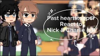 Past heartstopper react to Nick amp Charlie  part 12 season 1  angst  boy x boy [upl. by Zusman]