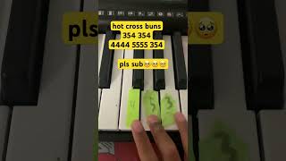 how to piano hot cross buns [upl. by Nogas126]