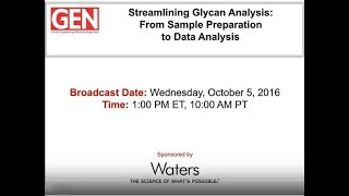 Streamlining Glycan Analysis From Sample Preparation to Data Analysis [upl. by Schaab747]