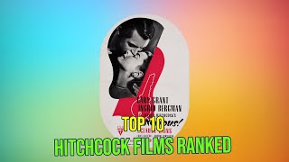 The Top 10 Alfred Hitchcock Movies with Unforgettable Performances [upl. by Otsuaf215]