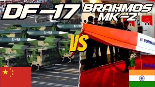 Missile Showdown 💥 Bhramos MK 2 Takes on Chinas Hypersonic DF17 😱 [upl. by Nodnar]