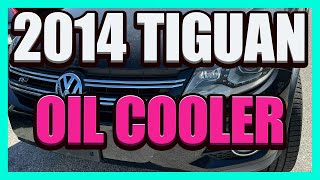 2014 Tiguan Oil Cooler [upl. by Sutit]