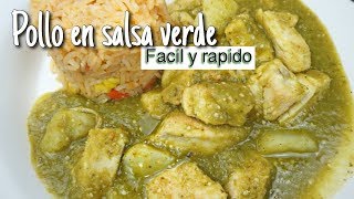 POLLO EN SALSA VERDE  FACIL Y RAPIDO  INVITADA ESPECIAL 😋🐔👍🏼 [upl. by Senzer]