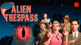 ALIEN TRESPASS 🎬 Exclusive Full Comedy SciFi Movie Premiere 🎬 English HD 2024 [upl. by Sigismund]