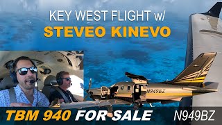 KEY WEST w STEVEO KINEVO  TBM 940  N949BZ  FOR SALE [upl. by Lenoil]