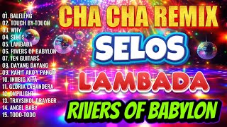 🔓🇵🇭NEW 🎀SELOS🎀NONSTOP CHA CHA DISCO REMIX 2024🌥️🌥️🌥️BAGONG NONSTOP CHA CHA REMIX 2024🥰 [upl. by Anirtruc]